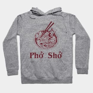 Pho Sho Hoodie